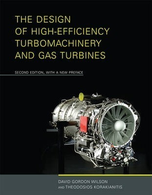 The Design Of High-efficiency Turbomachinery And Gas Turb...