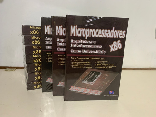 Livro Microprocessadores X86 - Arq. E Interf. - Capa Dura