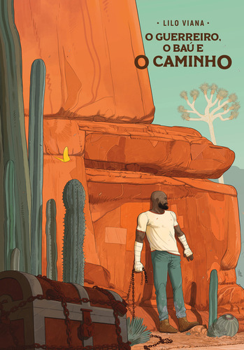 O Guerreiro, O Baú E O Caminho, De Lilo Viana. Editorial Thomas Nelson Brasil, Capa Mole, Edição 1 Em Português, 2024