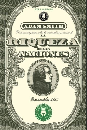 La Riqueza De Las Naciones - Adam Smith