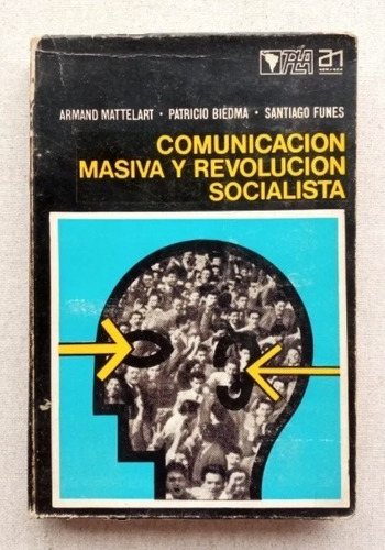Comunicación Masiva Y Revolución Socialista, Aa. Vv.