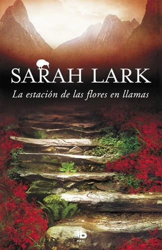 Libro: La Estacion De Las Flores En Llamas. Lark, Sarah. B D
