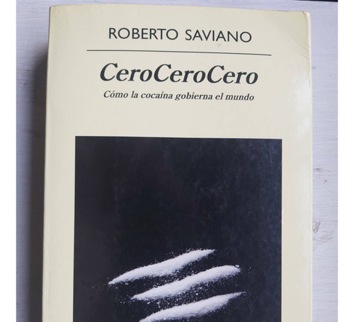 Cero Cero Cero De Roberto Saviano