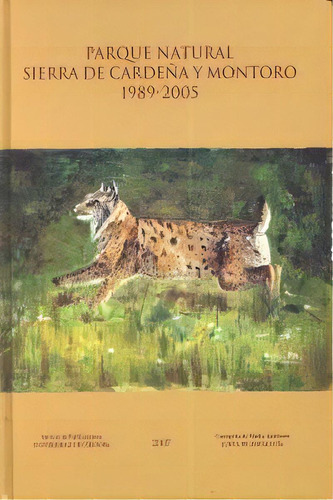 Parque Natural Sierra De Cardeãâ±a Y Montoro 1989-2005, De Quero Fernández De Molina, José Manuel. Ucopress, Editorial Universidad De Córdoba En Español