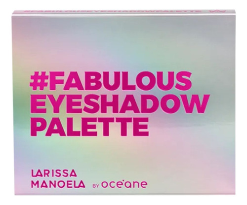Paleta De Sombras Larissa Manoela Fabulous Eyeshadow 7.5g