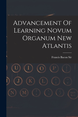 Libro Advancement Of Learning Novum Organum New Atlantis ...