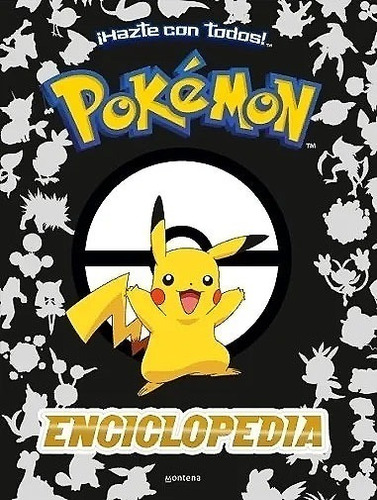 Enciclopedia Pokemon - Hazte Con Todos