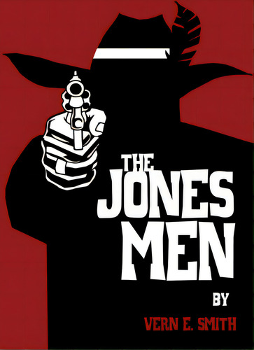 The Jones Men, De Smith, Vern E.. Editorial Rosarium Pub, Tapa Blanda En Inglés