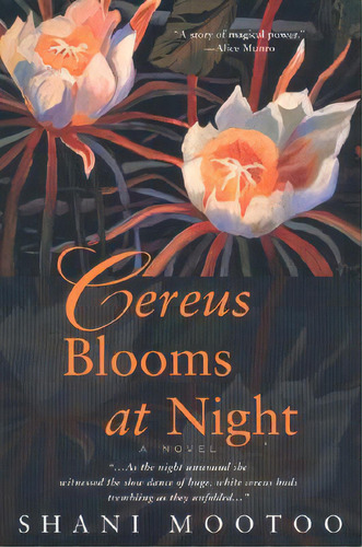 Cereus Blooms At Night, De Mootoo, Shani. Editorial Perennial, Tapa Blanda En Inglés