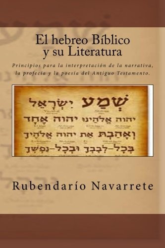 Libro : El Hebreo Biblico Y Su Literatura - Navarrete,...