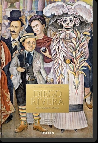 Diego Rivera Obra Mural Completa (cartone) - Lozano Luis Ma