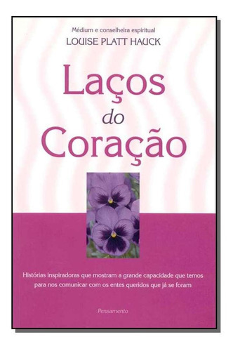 Laços Do Coração, De Hauck, Louise Platt. Editora Pensamento Em Português