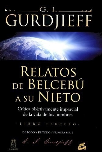 Relatos De Belcebú A Su Nieto Vol. 3, George Gurdjieff, Gaia