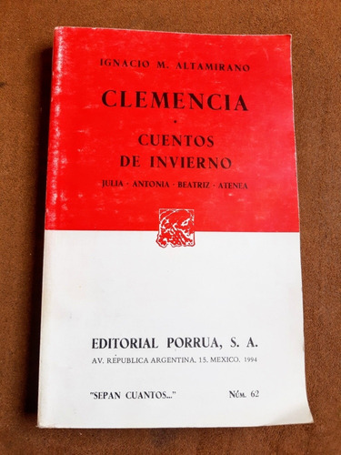 Clemencia: Cuentos De Invierno. Ignacio Manual Altamirano.