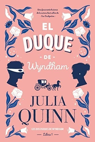 El Duque De Wyndham - Julia Quinn - Titania