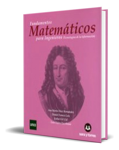 Libro Fundamentos Matemáticos Para Ingenieros [ Original ], De Ana María... Díaz Hernández. Editorial Sanz Y Torres, Tapa Blanda En Español, 2011
