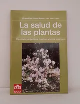 Comprar La Salud De Las Plantas El Cuidado De Jardines, Huertas, Viv