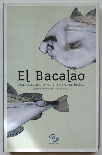 El Bacalao. Leonardo Sanhueza