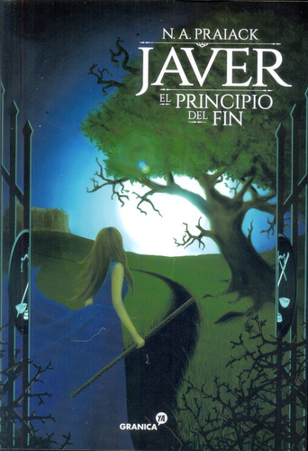 Javer. El Principio Del Fin - N. A. Praiack