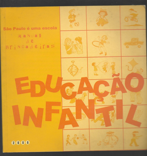 São Paulo É Uma Escola - Manual De Brincadeiras - Educaçã...