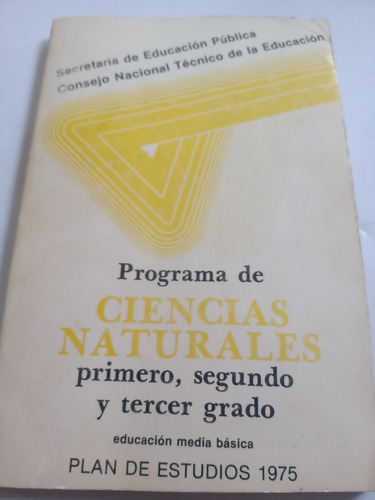 Programa De Ciencias Naturales Sep 1975 Primeros 3 Grados