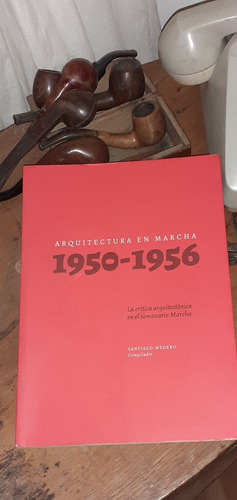 Crítica Arquitectonica En El Semanario Marcha 1950-56