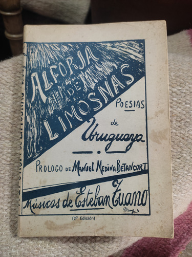 Alforja De Limosnas Poesías De Uruguaya 