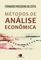 Comprar Métodos de análise econômica, de Costa, Fernando Nogueira da. Editorial Editora Pinsky Ltda, capa mole em português, 2018