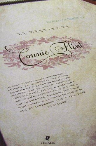 Destino De Connie Flint, El, De Robertson, Camille. Editorial La Educ.sentimental, Tapa Tapa Blanda En Español