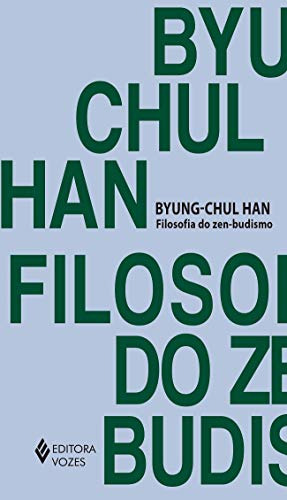 Libro Filosofia Do Zen Budismo De Byung-chul Han Vozes