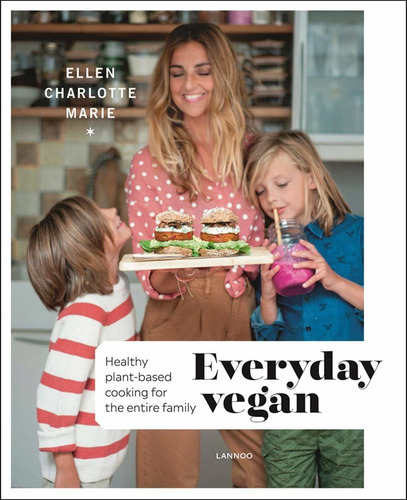 Libro Everyday Vegan: Healthy Plant-based Cooking For The