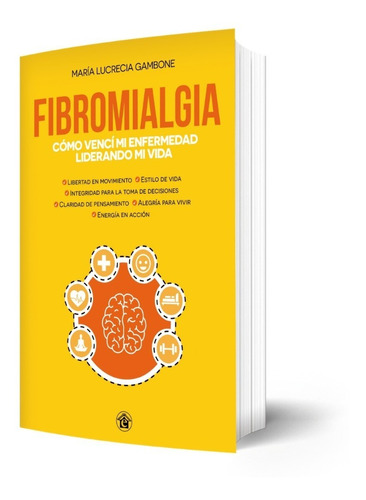 Fibromialgia, De María Lucrecia Gambone. Editorial El Emporio Ediciones En Español