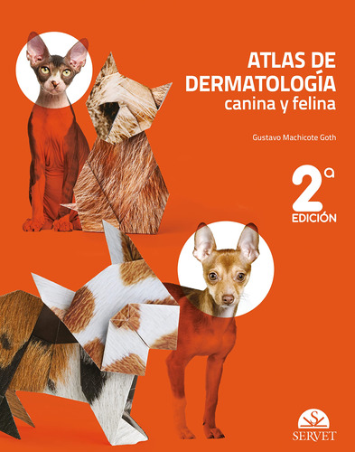 Atlas De Dermatología Canina Y Felina (2ª Edición)