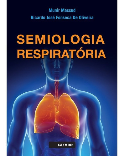 Semiologia Respiratória, De Massud,munir. Sarvier Editora De Livros Médicos Ltda, Capa Mole Em Português, 2017