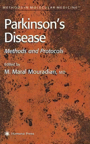 Parkinson's Disease, De M.maral Mouradian. Editorial Humana Press Inc, Tapa Dura En Inglés