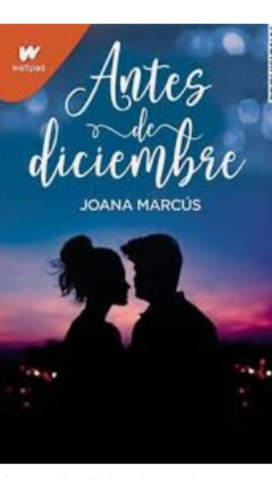 Antes De Diciembre / Joana Marcus / Enviamos