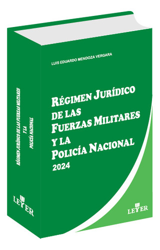 Régimen Jurídico De Las Fuerzas Militares Anotado