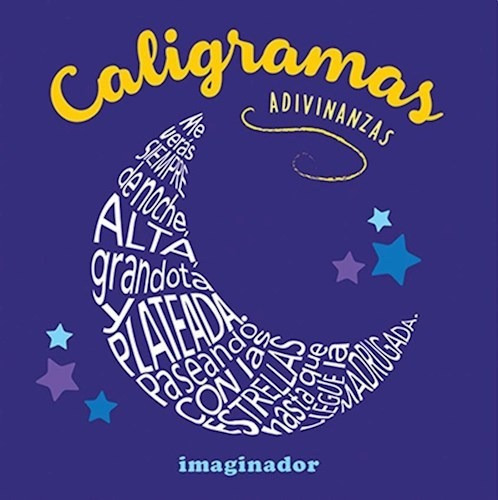 Caligramas: Adivinanzas, De Desconocido. Editorial Imaginador En Español