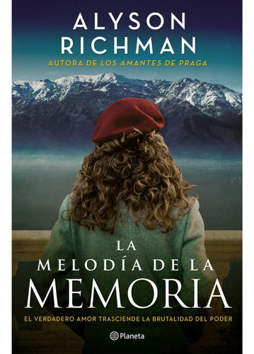 La Melodía De La Memoria, De Richman, Alyson. Editorial Planeta, Tapa Blanda En Español, 2023