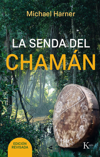 La Senda Del Chamán (libro Original)