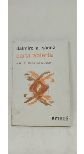 618 Carta Abierta - Damiro A. Saenz - Editorial Emece