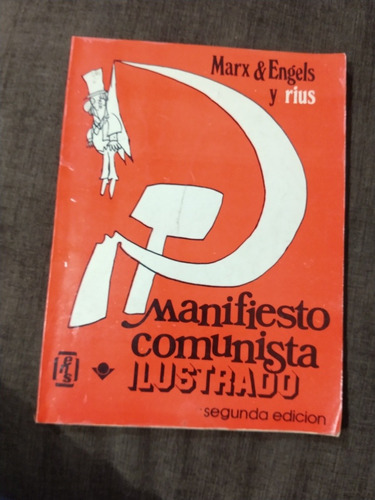 Manifiesto Comunista Ilustrado Marx Y Engels Y Rius 