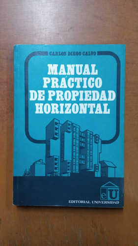 Manual Práctico De Propiedad Horizontal-carlos Calvo-merlin