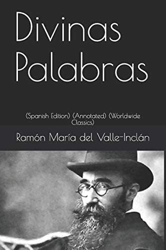 Libro: Divinas Palabras: (spanish Edition) (annotated)