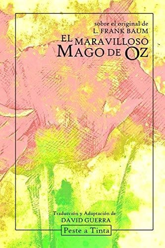 Libro : El Maravilloso Mago De Oz Adaptacion De David Guerr