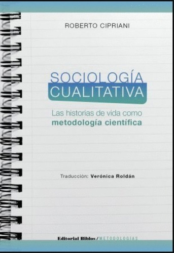 Sociología Cualitativa. Historias De Vida Como Metodología