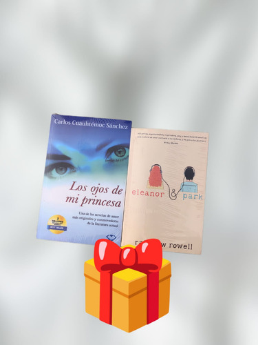 Pack De 2 Libros Ojos De Mi Princesa + Eleanor Park