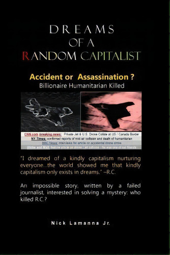 Dreams Of A Random Capitalist, De Mr Nick M Lamanna Jr. Editorial Y57n Degreesmedia Llc, Tapa Blanda En Inglés