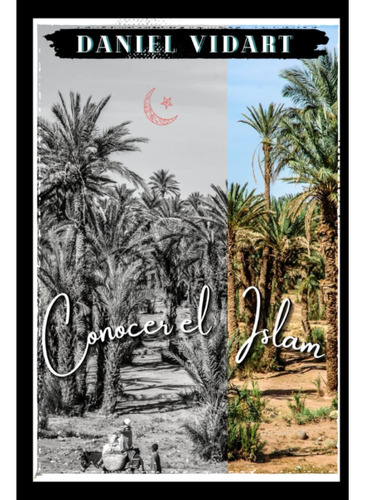 Libro: Conocer El Islam (spanish Edition)