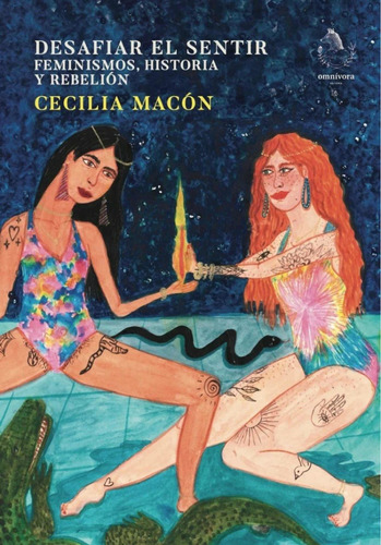 Libro Desafiar El Sentir Cecilia Macon